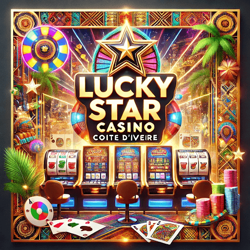 Lucky Star Casino A Guide to Fun and Fortune